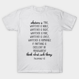 Philippians 4:8 T-Shirt